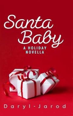 Santa Baby: A Holiday Novella - Daryl-Jarod