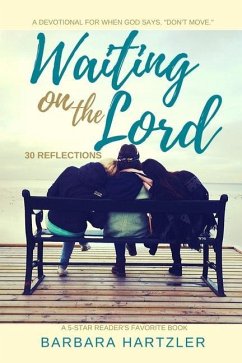 Waiting on the Lord: 30 Reflections - Hartzler, Barbara