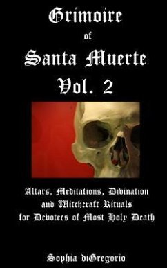 Grimoire of Santa Muerte, Vol. 2 - Digregorio, Sophia