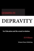 Lessons in Depravity: Sex education and the sexual revolution