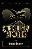 Garden Bay Stories: The Shadow Head and Other Tales of the Garden Bay
