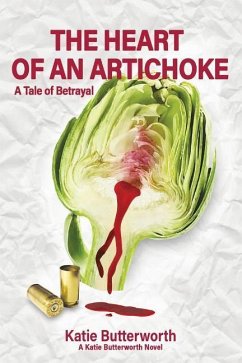 The Heart of an Artichoke - Butterworth, Katie