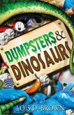 Dumpsters and Dinosaurs