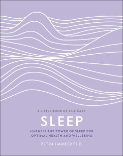 Sleep - Hawker, Petra, PhD