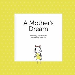 A Mother's Dream - Wright, Kalilah