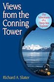Views from the Conning Tower: The Adventures of a Deep-Sea Explorer