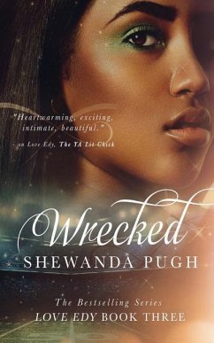 Wrecked (Love Edy Book Three) - Pugh, Shewanda