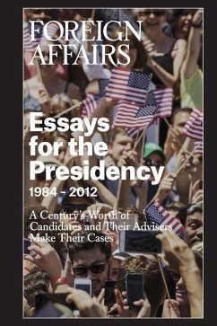 Essays for the Presidency: 1984 - 2012 - Rose, Gideon