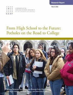 From High School to the Future: Potholes on the Road to College - Nagaoka, Jenny; Coca, Vanessa; Moeller, Eliza