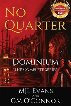 No Quarter: Dominium - The Complete Series - O'Connor, G. M.; Evans, M. Jl