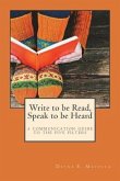 Write to be Read, Speak to be Heard: a communication guide to the five filters