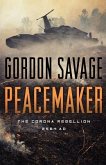 Peacemaker: The Corona Rebellion 2564 AD