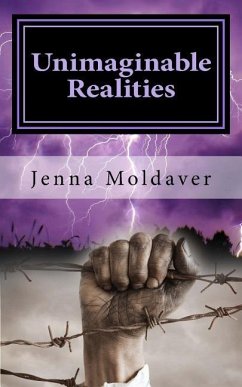 Unimaginable Realities: A global cross-section of dystopian societies - Moldaver, Jenna