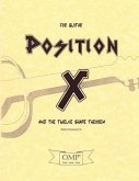Position X and The Twelve Shape Theorem: for Guitar
