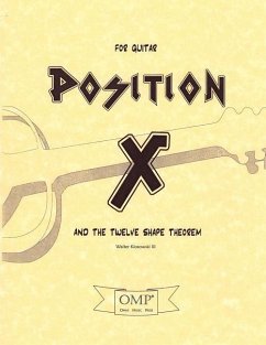 Position X and The Twelve Shape Theorem: for Guitar - Klosowski, Walter