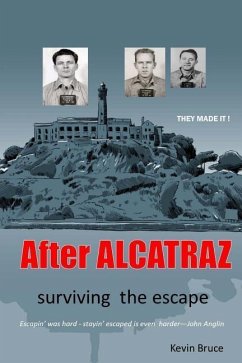 After ALCATRAZ: surviving the escape - Bruce, Kevin