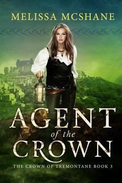 Agent of the Crown - McShane, Melissa