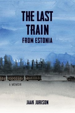 The Last Train from Estonia - Jurison, Jaak