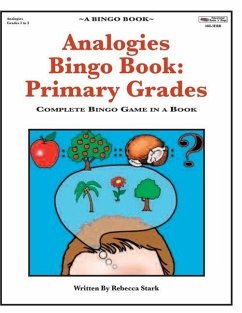 Analogies Bingo Book: Primary Grades: Complete Bingo Game In A Book - Stark, Rebecca