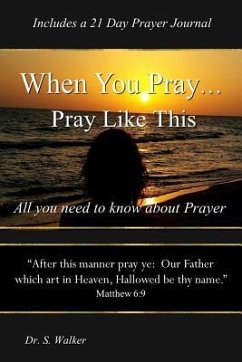 When You Pray ... Pray Like This - Walker, Sheila