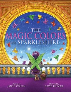 The Magic Colors of Sparkleshire - Collen, Jane F