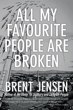 All My Favourite People Are Broken - Jensen, Brent