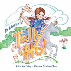 The Adventures of Tally-Ho - Frailey, Ann