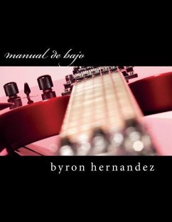 Manual para aprender Bajo - Hernandez, Byron A.