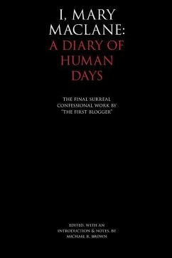 I, Mary MacLane: A Diary of Human Days - Maclane, Mary