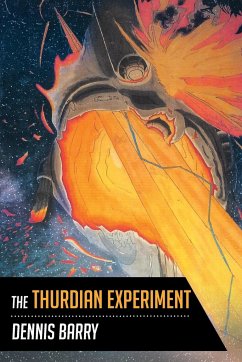 The Thurdian Experiment - Barry, Dennis