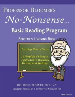 Professor Bloomer's No-Nonsense Basic Reading Program: Student's Learning Book - Bloomer, Richard H.