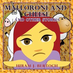 Malloroni And Cheese - Bertoch, Hiram J