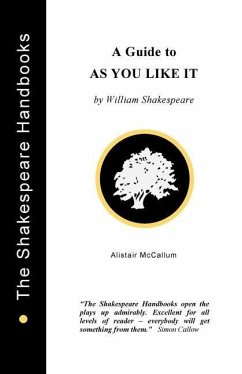 A Guide to As You Like It - McCallum, Alistair