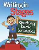 Writing In Stages: Getting back to the basics