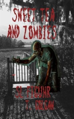 Sweet Tea and Zombies - Figuhr, Sl