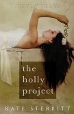 The Holly Project
