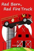 Red Barn, Red Fire Truck (Teach Kids Colors -- the learning-colors book series for toddlers and children ages 1-5)