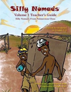 Silly Nomads Volume 1 Teacher's Guide - Progressive Bridges, Inc; Mohalland Lewis LLC