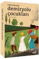 Demiryolu Cocuklari - Nesbit, Edith