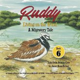 Ruddy: Living on the Wind: A Migratory Tale