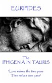 Euripides - The Iphigenia in Taurus