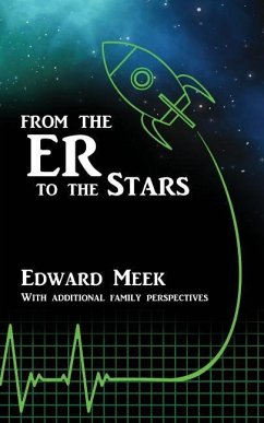 From the ER to the Stars: A true story of hope after death - DeYoung, Wendi; Meek, Char; Meek, David