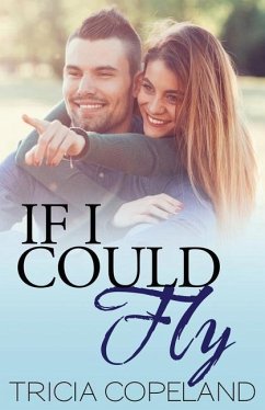 If I Could Fly - Copeland, Tricia