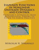 Lyapunov Functions in Nonlinear Unsteady Dynamics and Control: Poincaré's Approach from Metaphysical Theory to Down-to-Earth Practice