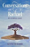 Conversations with Rachael: My Guardian Angel