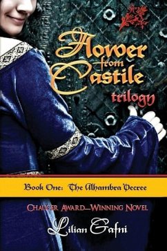 Flower from Castile Trilogy - Book One: The Alhambra Decree - Gafni, Lilian