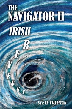 The Navigator II: Irish Revenge - Coleman, Steve