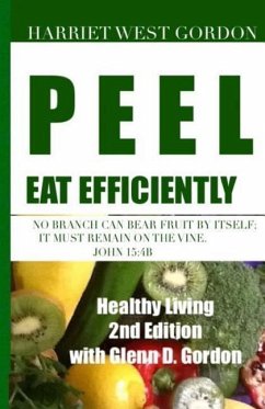PEEL Eat Efficiently: Healthy Living 2nd Edition - Gordon Lpc, Harriet West