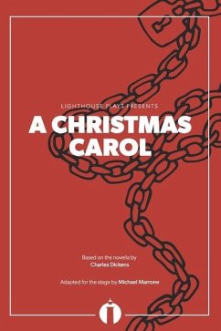 A Christmas Carol (Lighthouse Plays) - Dickens, Charles; Marrone, Michael