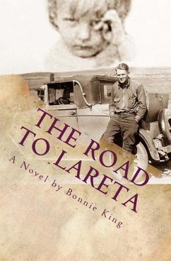 The Road to LaReta - King, Bonnie Bateman